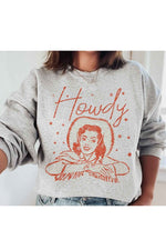 Women's Howdy Cowgirl Graphic Sweatshirt