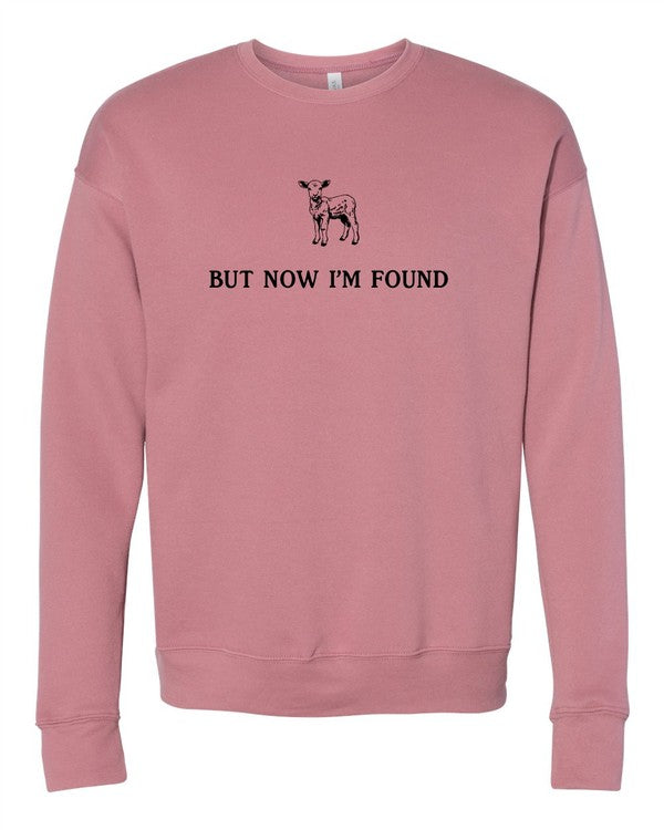 But Now I'm Found Bella Premium Sweatshirt